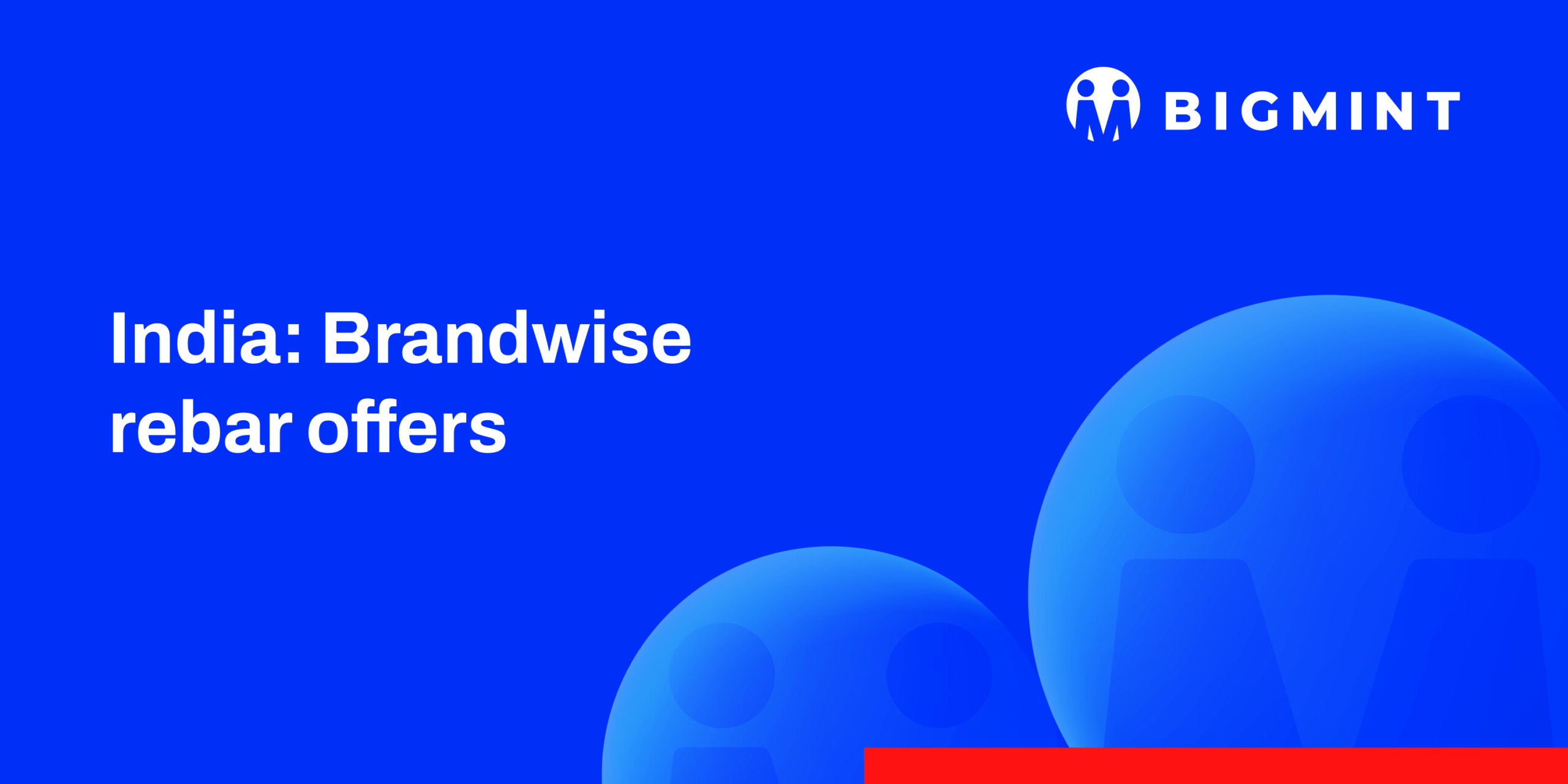 India's brand-wise rebar offers from BF and IF route mills - 12 May