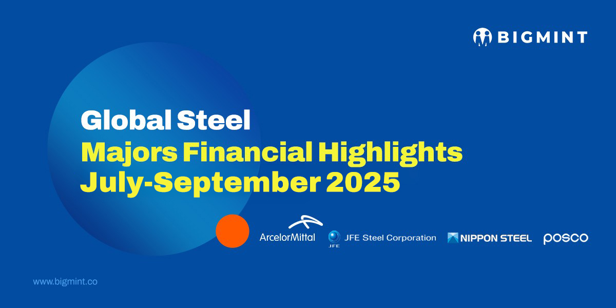 Global steel majors navigate mixed market environment in July-Sept25 ...