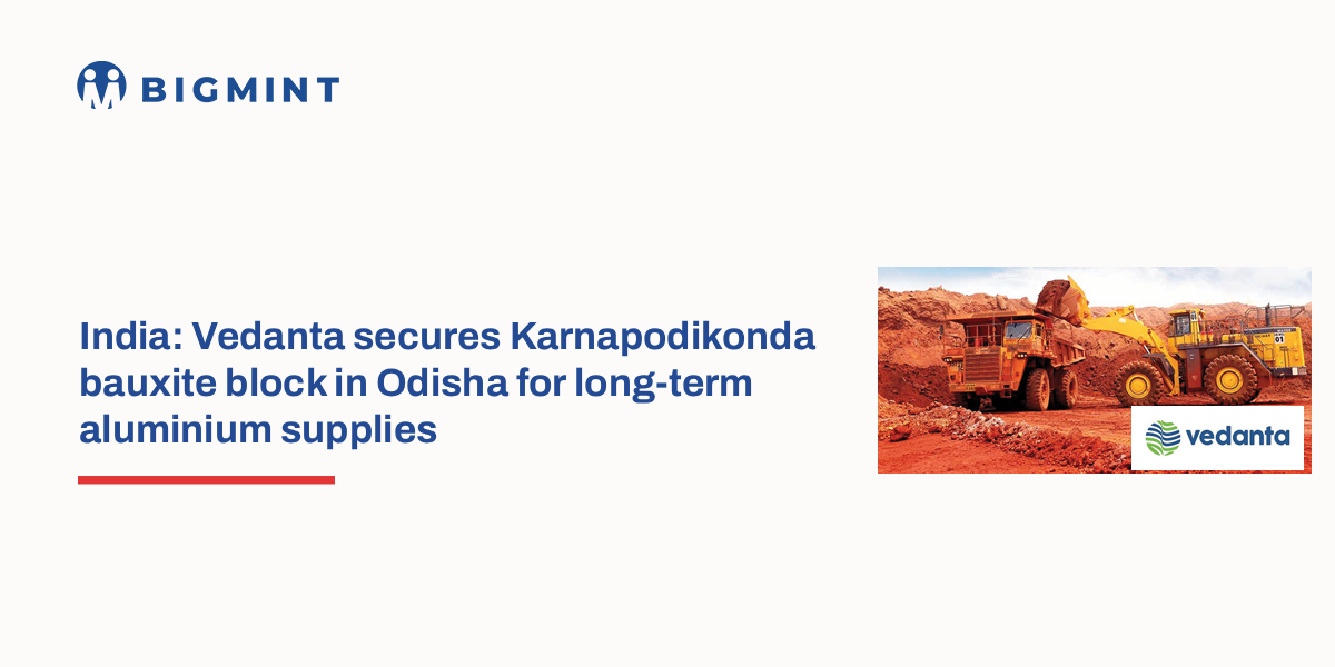 India: Vedanta bags Karnapodikonda bauxite block in Odisha