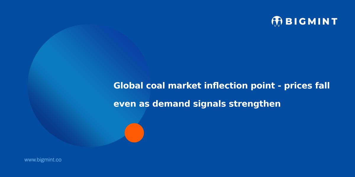 Global coal market inflection point - prices fall even as demand signals strengthen