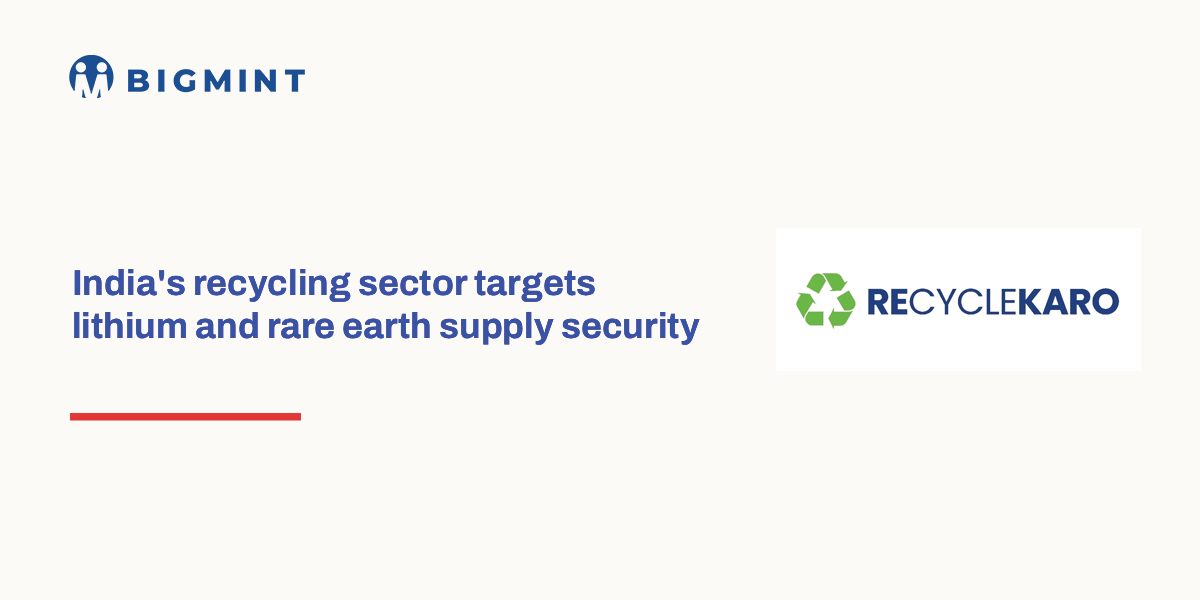 India: Recyclekaro secures policy support to expand critical mineral recycling capacity