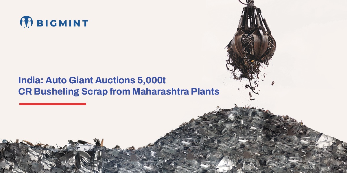 India: Diversified auto major auctions 5,000 t CR busheling scrap from Maharashtra region
