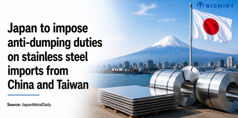 Japan To Impose Anti-dumping Duties On Stainless Steel Imports From China And Taiwan