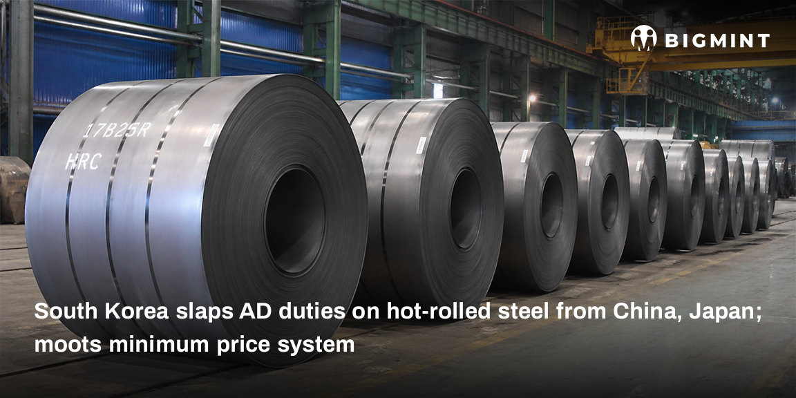 South Korea slaps AD duties on hot-rolled steel from China, Japan; moots minimum price system