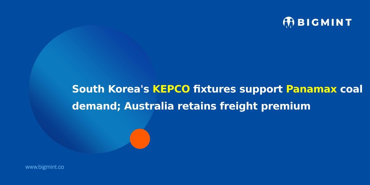 South Korea's KEPCO fixtures support Panamax coal demand; Australia retains freight premium