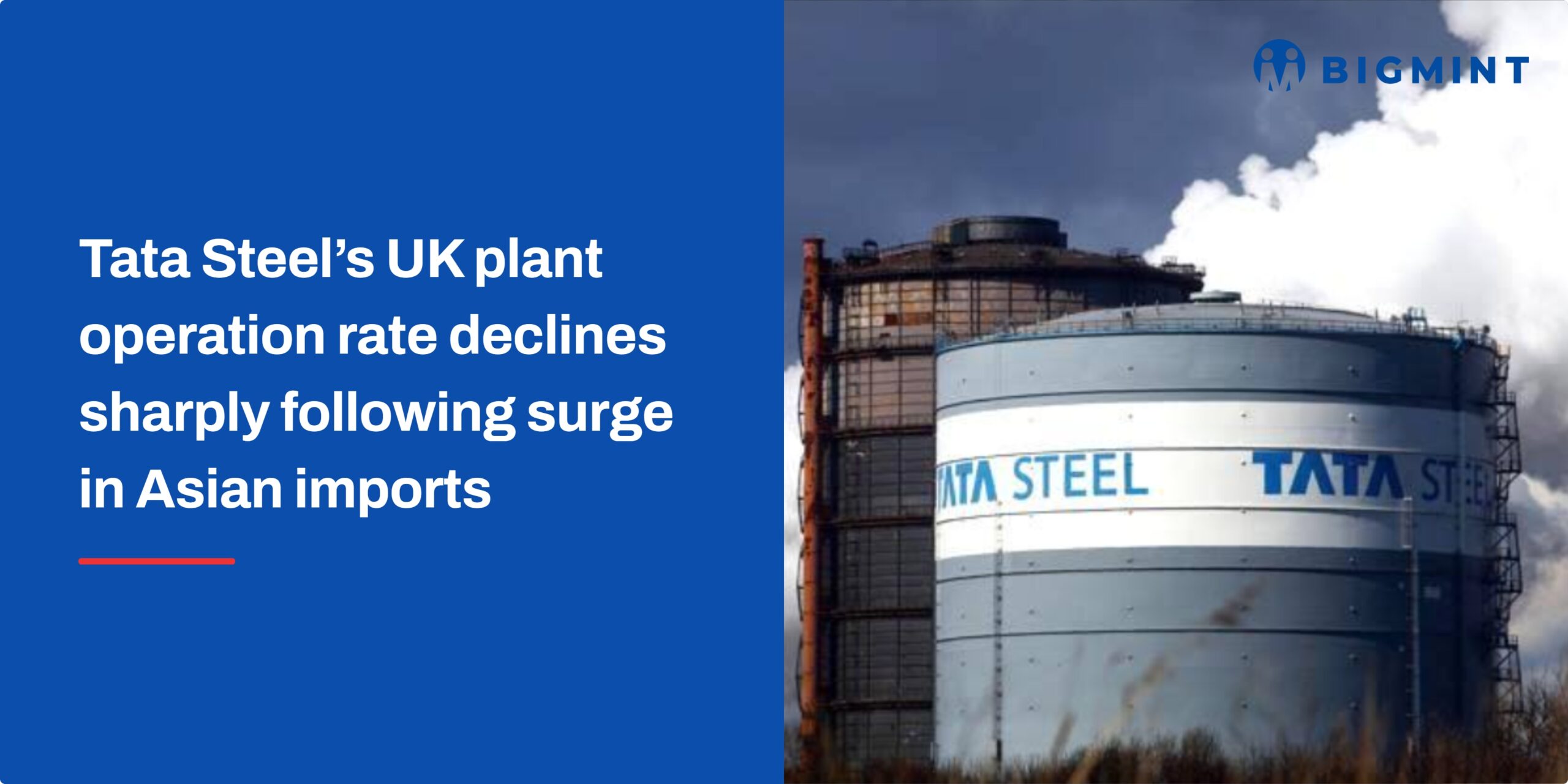 Tata Steel's UK plant operation rate declines sharply following surge in Asian imports